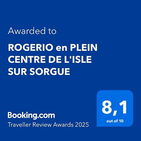 Rogerio En Plein Centre De L'Isle Sur Sorgue Διαμέρισμα Εξωτερικό φωτογραφία